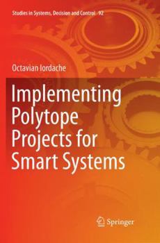 Paperback Implementing Polytope Projects for Smart Systems Book