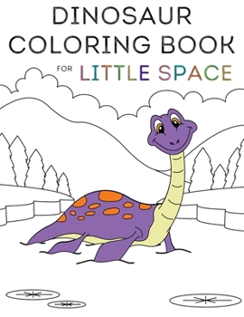 Paperback Dinosaur Coloring Book for Little Space Book