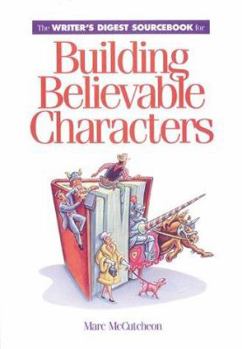 Paperback The Writer's Digest Sourcebook for Building Believable Characters Book