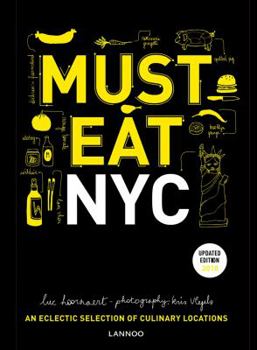 Hardcover Must Eat NYC: An Eclectic Selection of Culinary Locations Book