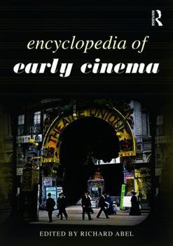 Paperback Encyclopedia of Early Cinema Book