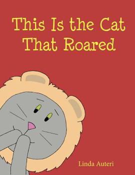 Paperback This Is the Cat That Roared Book