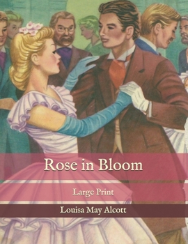 Paperback Rose in Bloom: Large Print Book