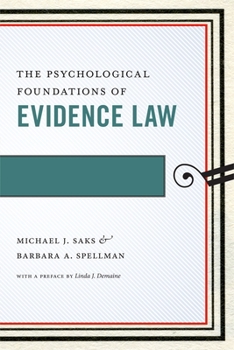 Paperback The Psychological Foundations of Evidence Law Book