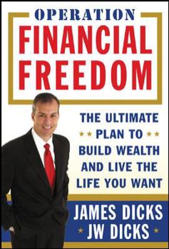 Hardcover Operation Financial Freedom: The Ultimate Plan to Build Wealth and Live the Life You Want Book