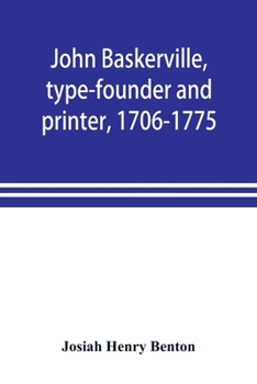 Paperback John Baskerville, type-founder and printer, 1706-1775 Book