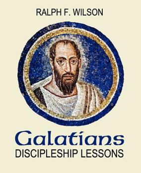 Paperback Galatians: Discipleship Lessons Book