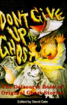 Hardcover Don't Give Up the Ghost Book
