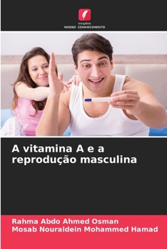 Paperback A vitamina A e a reprodução masculina [Portuguese] Book