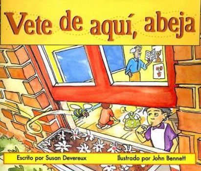 Paperback Vete de Aqui, Abeja (Literacy Tree: Animal Antics) (Spanish Edition) [Spanish] Book