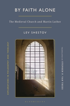 Hardcover By Faith Alone: The Medieval Church and Martin Luther Book