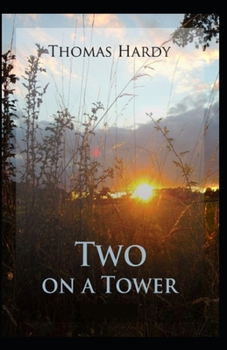 Paperback Two on a Tower: Annotated Edition Book
