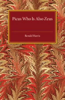 Paperback Picus Who Is Also Zeus Book