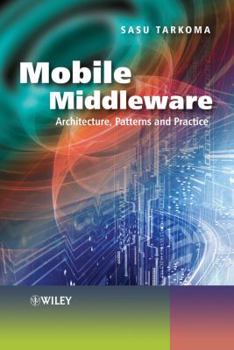 Hardcover Mobile Middleware: Architecture, Patterns and Practice Book