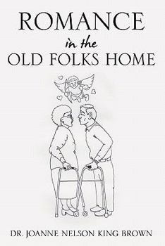 Paperback Romance In The Old Folks Home Book