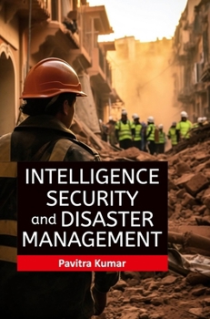 Hardcover Intelligence, Security and Disaster Management Book