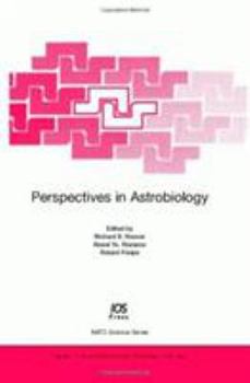 Hardcover Perspectives in Astrobiology (NATO Science Series: Life and Behavioural Sciences, Vol. 366) Book
