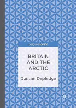 Paperback Britain and the Arctic Book