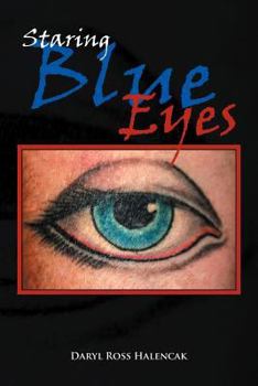 Paperback Staring Blue Eyes Book