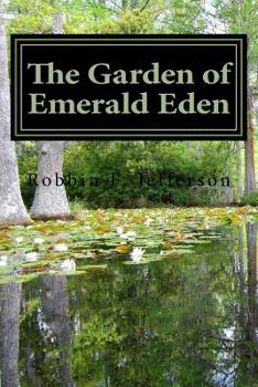 Paperback The Garden of Emerald Eden Book