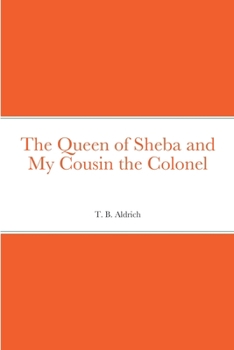 Paperback The Queen of Sheba and My Cousin the Colonel Book