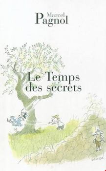 Le Temps des secrets - Book #3 of the Souvenirs d'enfance
