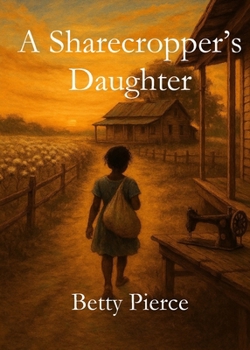 Paperback A Sharecropper's Daughter Book