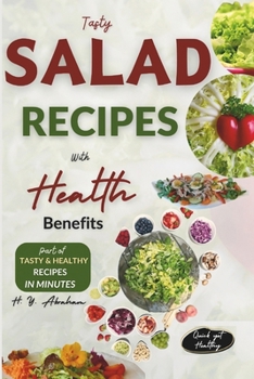 Paperback Tasty Salad Recipes with Health Benefits Book