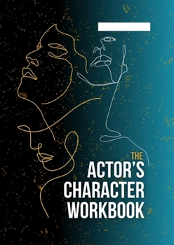 Paperback The Actor's Character Workbook Book