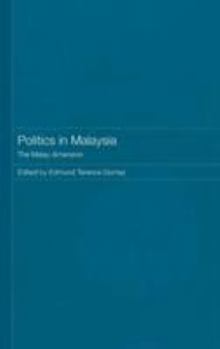 Hardcover Politics in Malaysia: The Malay Dimension Book