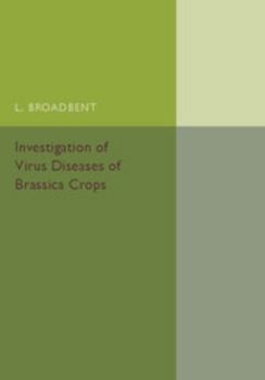 Paperback Investigation of Virus Diseases of Brassica Crops Book