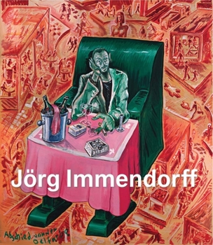 Hardcover Jörg Immendorff: Catalogue Raisonné, Vol. II 1984-1998 Book