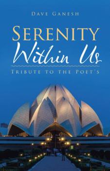 Paperback Serenity Within Us: Tribute to the Poet's Book