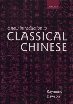 Paperback A New Introduction to Classical Chinese Book