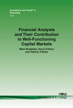 Paperback Financial Analysts and Their Contribution to Well-Functioning Capital Markets Book