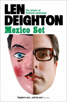 Mexico Set - Book #2 of the Bernard Samson