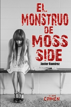 Paperback El monstruo de Moss Side [Spanish] Book