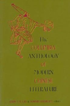 Paperback The Columbia Anthology of Modern Chinese Literature Book