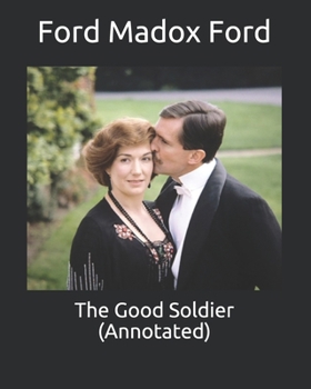 The Good Soldier (Annotated)