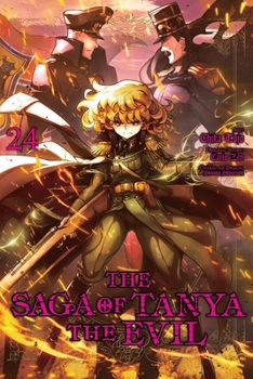 Paperback The Saga of Tanya the Evil, Vol. 24 (Manga): Volume 24 Book