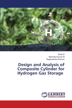 Paperback Design and Analysis of Composite Cylinder for Hydrogen Gas Storage Book