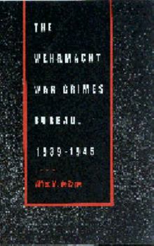 Hardcover The Wehrmacht War Crimes Bureau, 1939-1945 Book