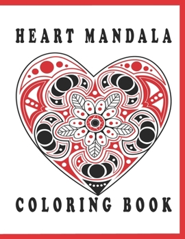 Paperback heart mandala coloring book: Heart and Love mandala Coloring Book
