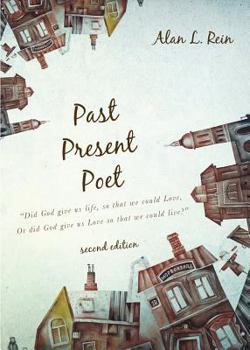 Paperback Past, Present, Poet, Second Edition: Second Edition Book