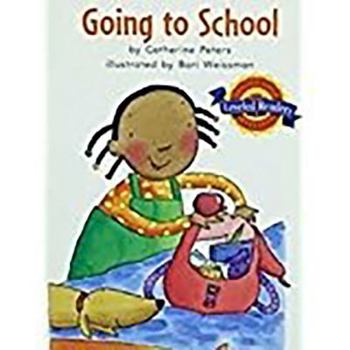 Paperback Houghton Mifflin Reading Leveled Readers: LV K Theme 1 Book 2 Going to School Book