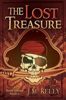 Paperback The Lost Treasure: A Bobby Holmes Mystery Book
