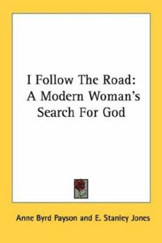 I Follow The Road: A Modern Woman's Search For God