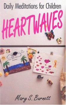 Paperback Heartwaves: Daily Meditations for Children Book