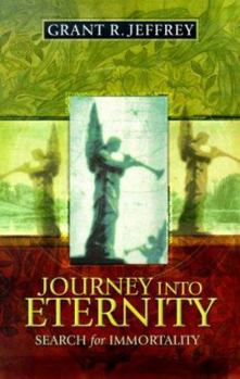 Paperback Journey Into Eternity: Search for Immortality Book