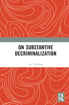 Hardcover On Substantive Decriminalization Book